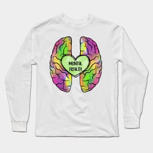 Mental Health Awereness Mental Health Long Sleeve T-Shirt